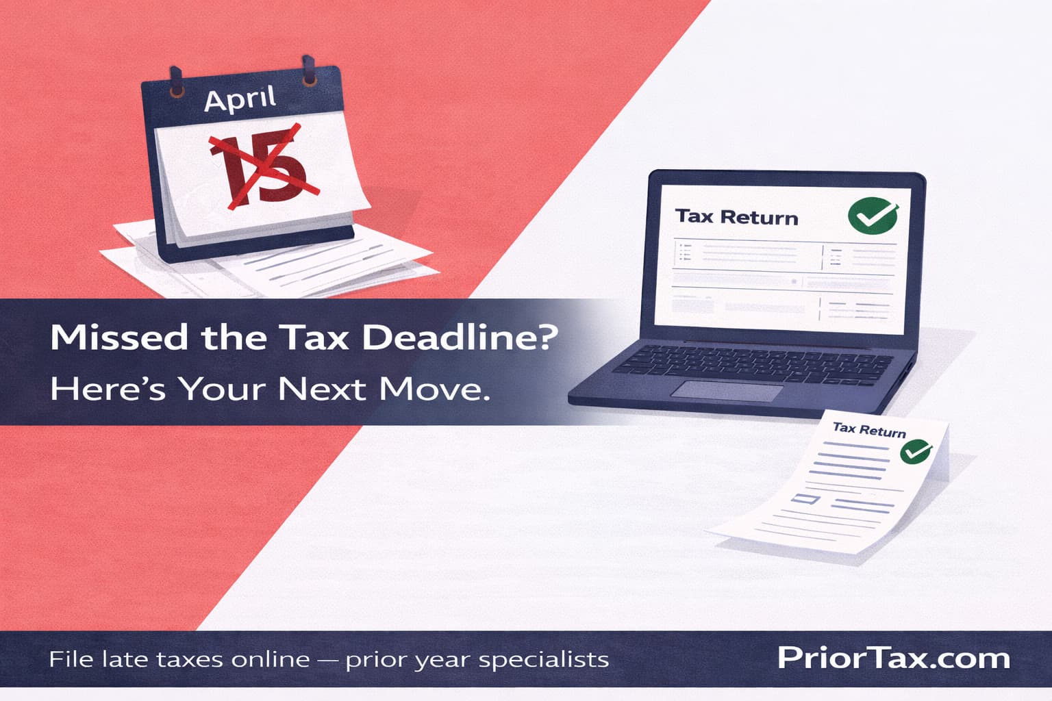 Missed Tax Deadline? Here’s Exactly What to Do Before It Gets More Expensive